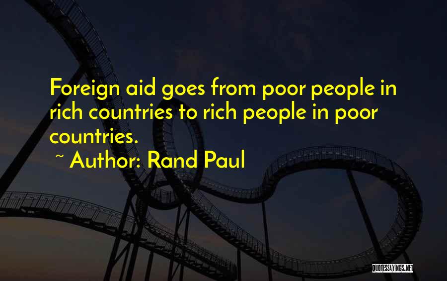 Foreign Aid Quotes By Rand Paul