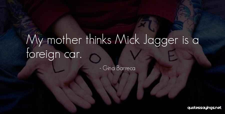 Foreign Car Quotes By Gina Barreca