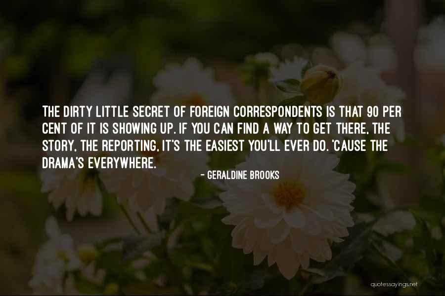 Foreign Correspondents Quotes By Geraldine Brooks Foreign Correspondents Quotes By Geraldine Brooks