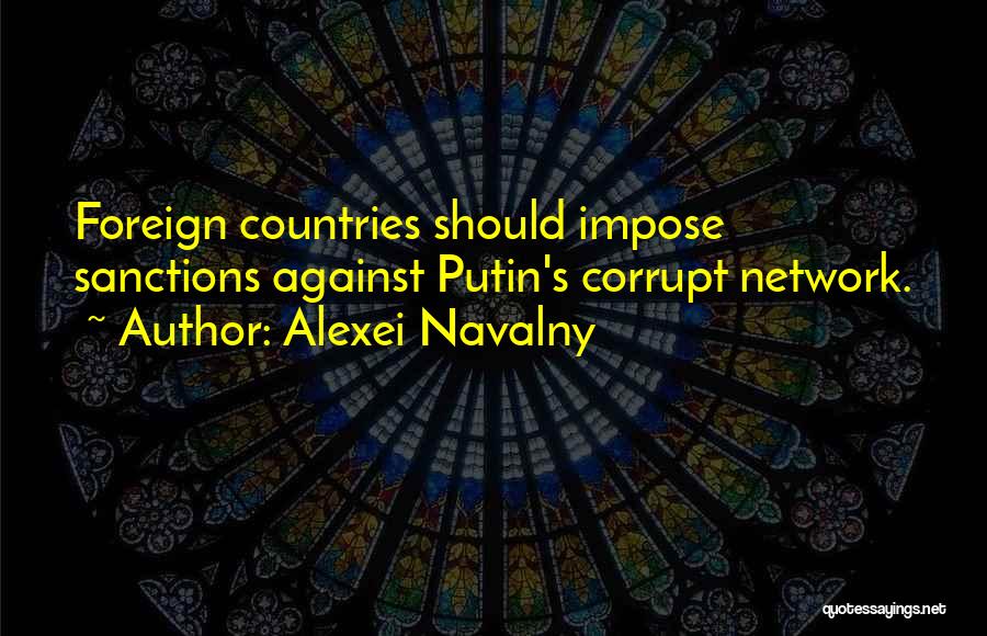 Foreign Countries Quotes By Alexei Navalny