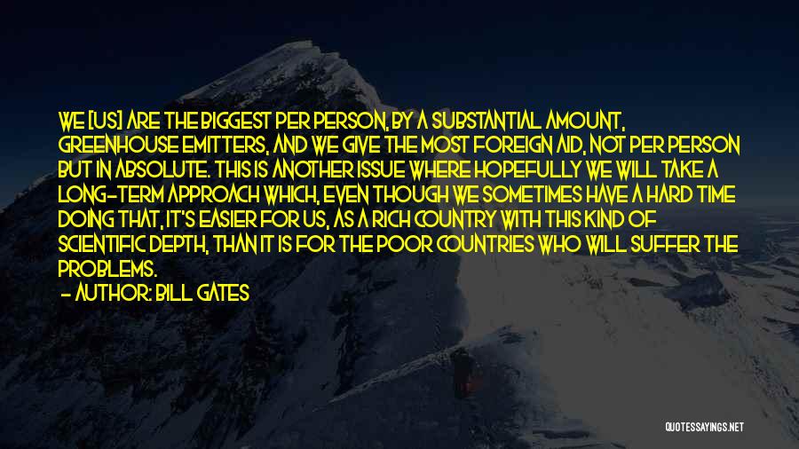 Foreign Countries Quotes By Bill Gates