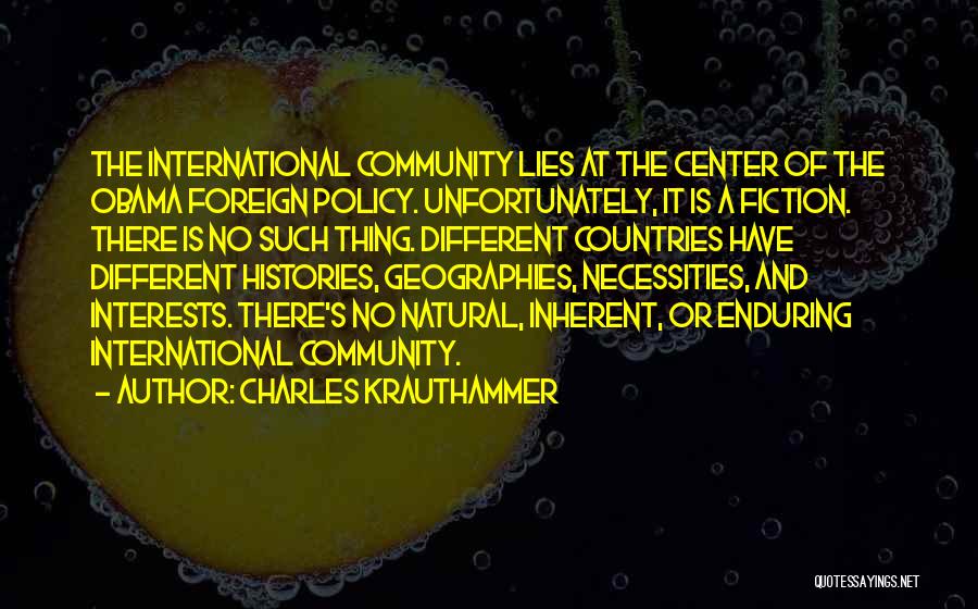 Foreign Countries Quotes By Charles Krauthammer