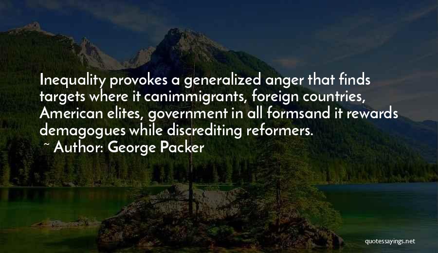 Foreign Countries Quotes By George Packer