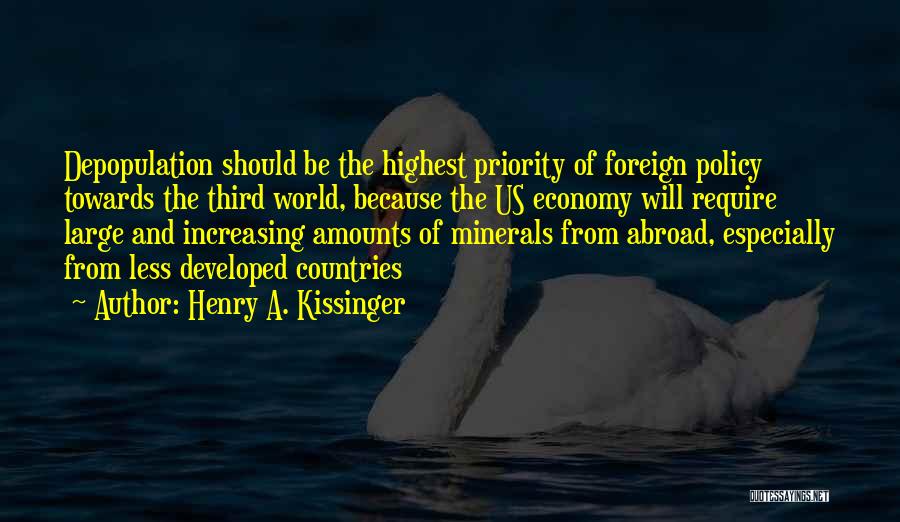 Foreign Countries Quotes By Henry A. Kissinger