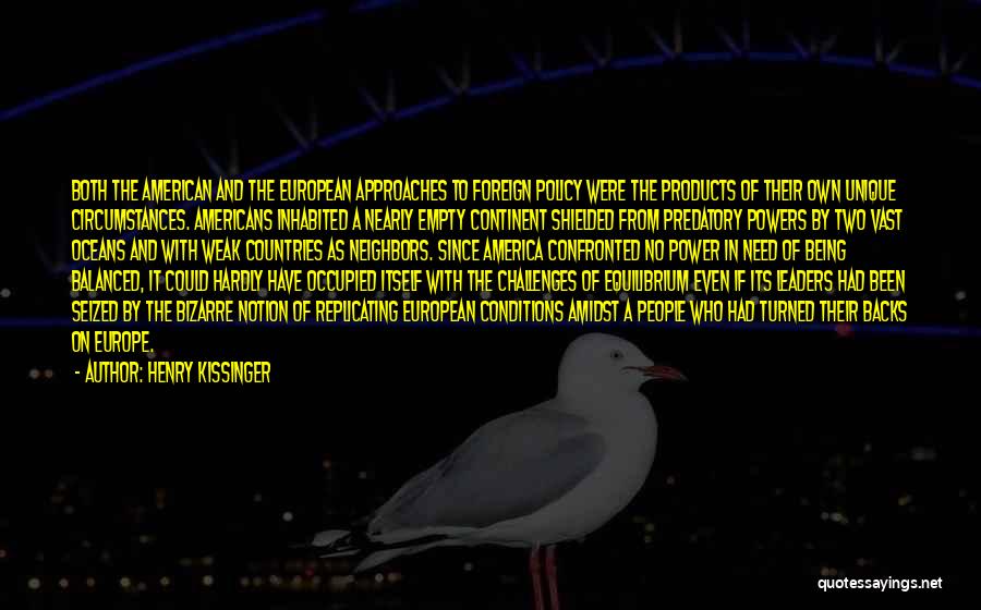 Foreign Countries Quotes By Henry Kissinger