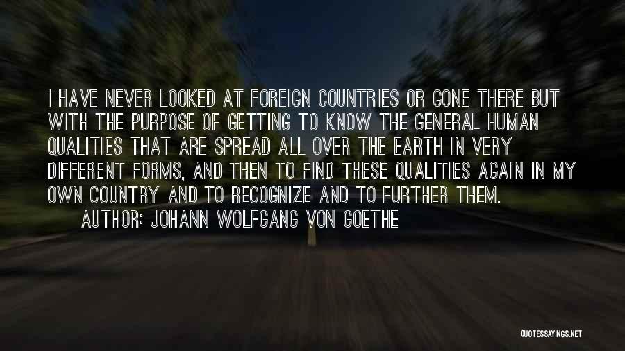 Foreign Countries Quotes By Johann Wolfgang Von Goethe