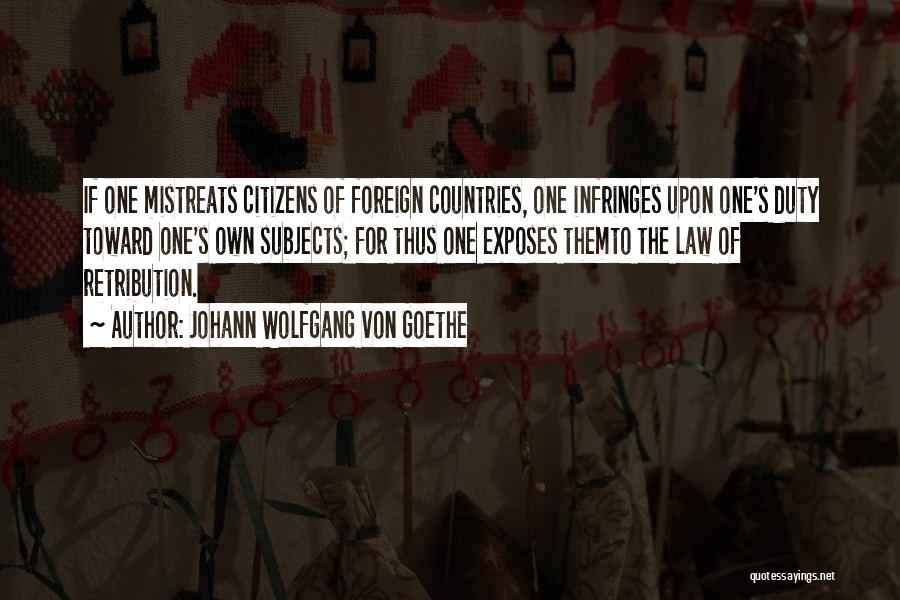 Foreign Countries Quotes By Johann Wolfgang Von Goethe