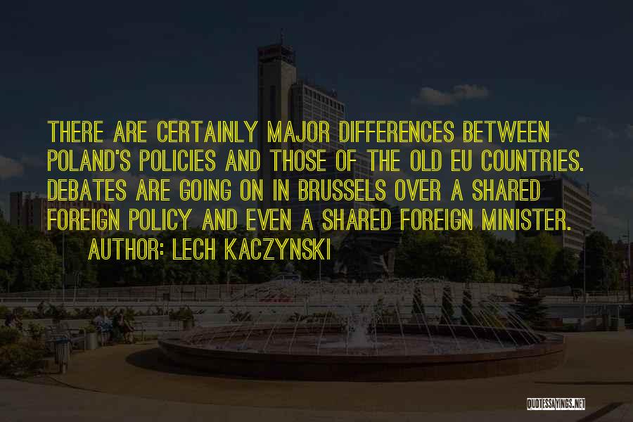 Foreign Countries Quotes By Lech Kaczynski