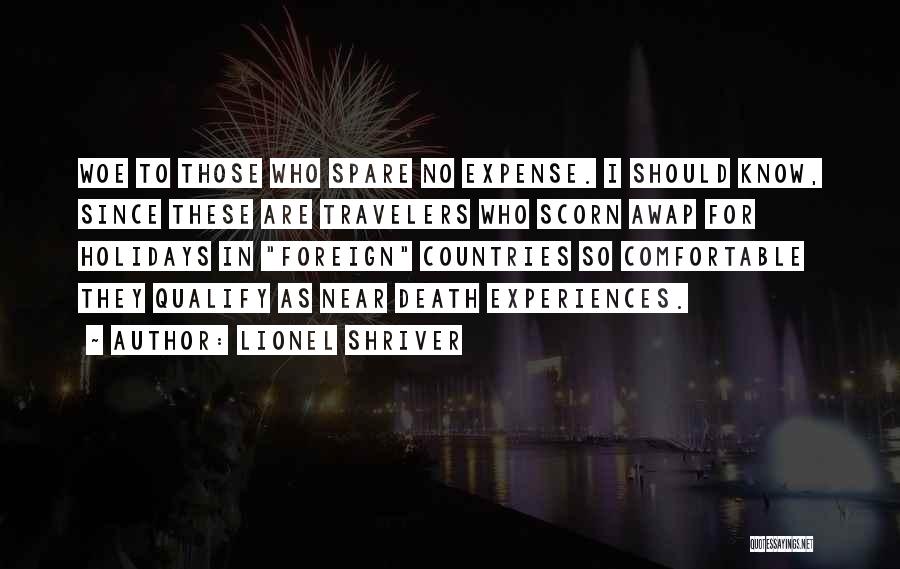 Foreign Countries Quotes By Lionel Shriver