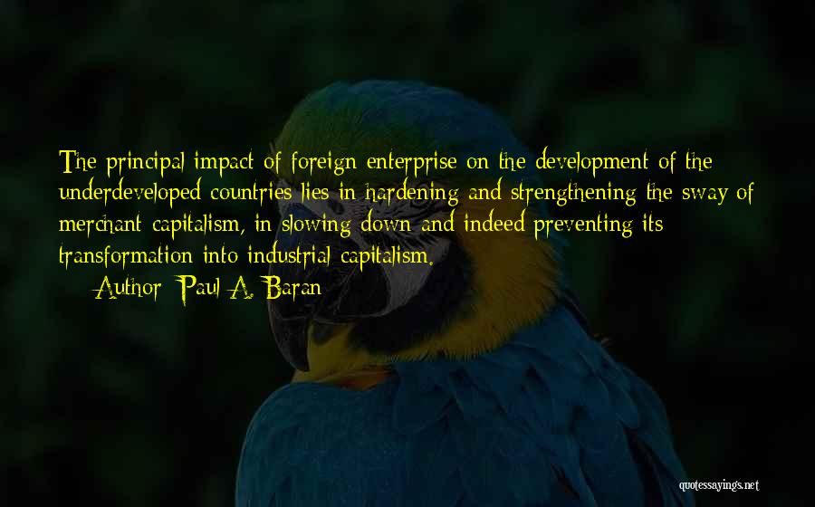 Foreign Countries Quotes By Paul A. Baran