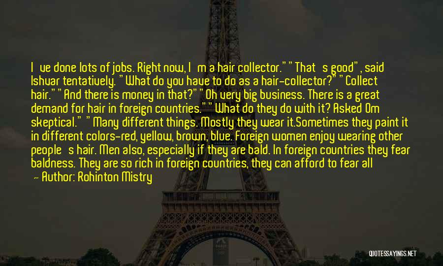Foreign Countries Quotes By Rohinton Mistry