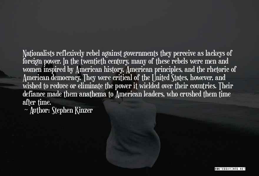 Foreign Countries Quotes By Stephen Kinzer