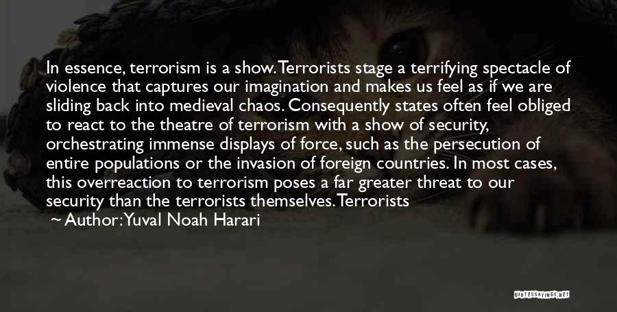 Foreign Countries Quotes By Yuval Noah Harari