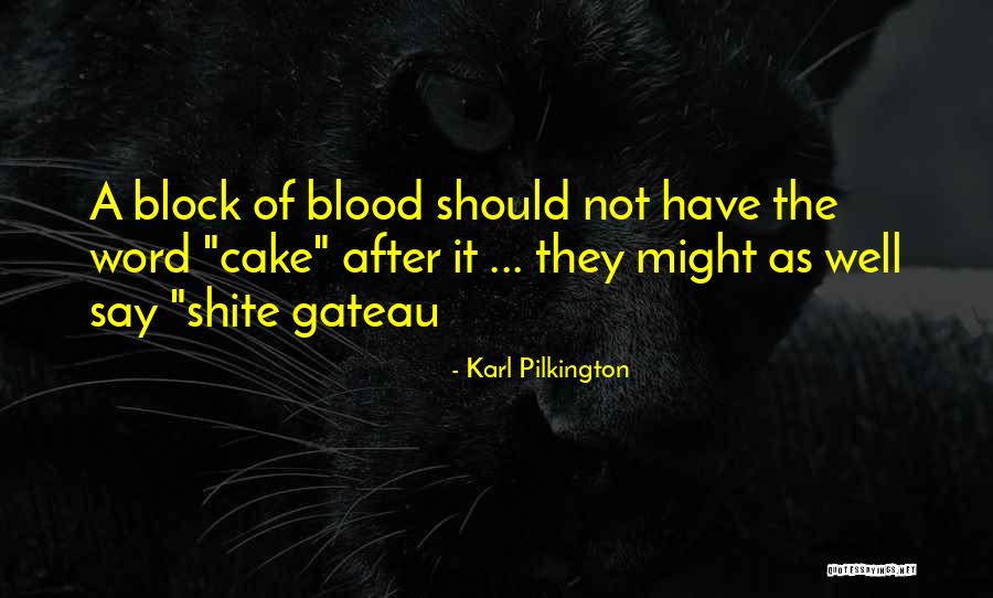 Foreign Food Quotes By Karl Pilkington Foreign Food Quotes By Karl Pilkington
