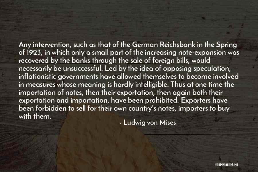 Foreign Intervention Quotes By Ludwig Von Mises