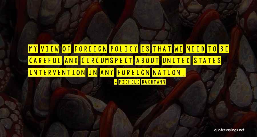 Foreign Intervention Quotes By Michele Bachmann