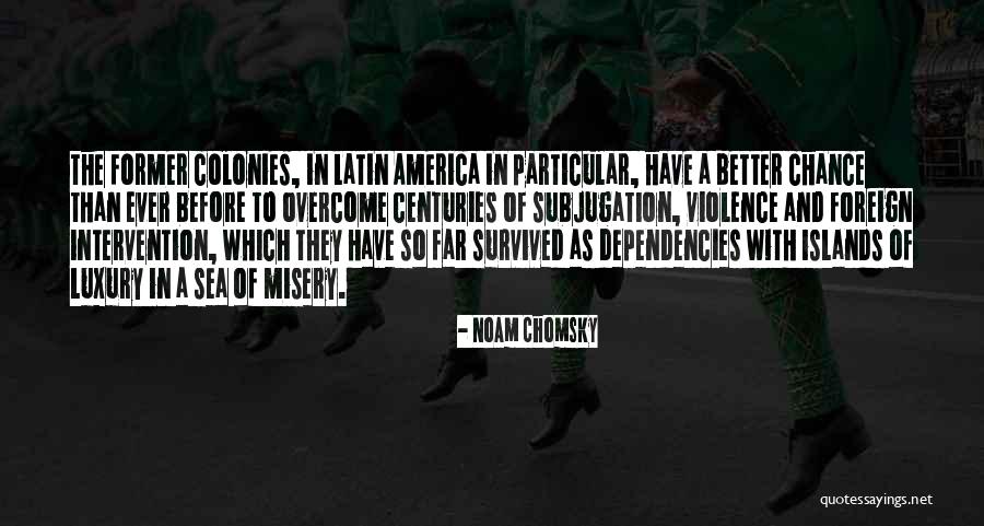 Foreign Intervention Quotes By Noam Chomsky