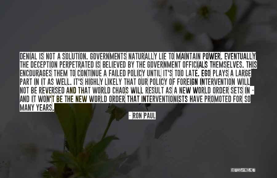 Foreign Intervention Quotes By Ron Paul