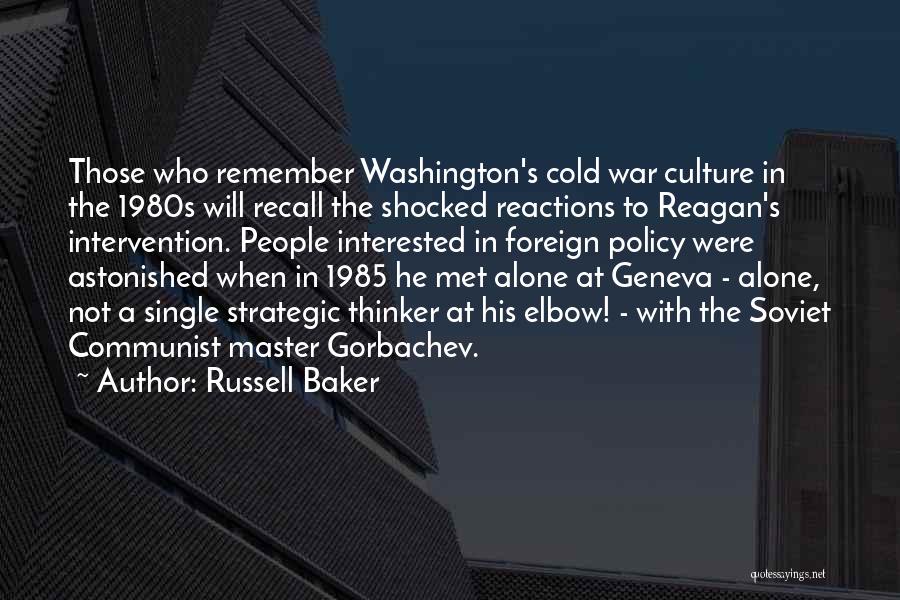 Foreign Intervention Quotes By Russell Baker