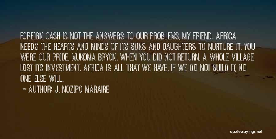 Foreign Investment Quotes By J. Nozipo Maraire