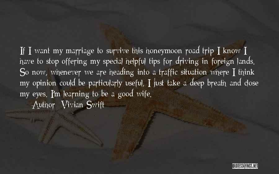 Foreign Lands Quotes By Vivian Swift