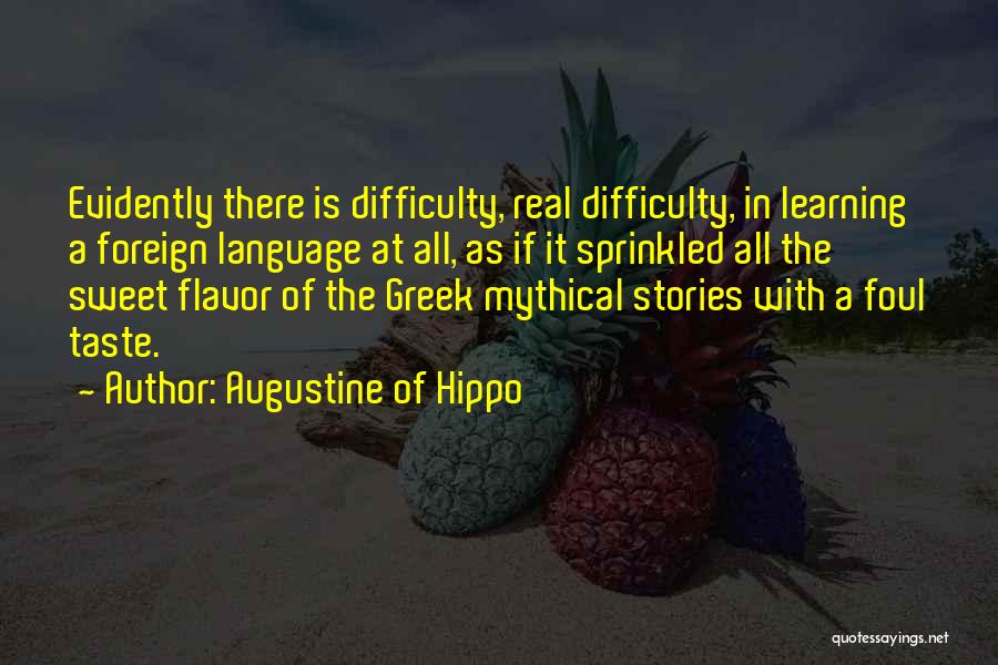 Foreign Language Learning Quotes By Augustine Of Hippo