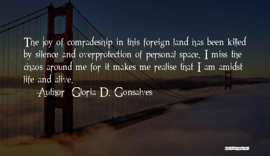 Foreign Life Quotes By Gloria D. Gonsalves