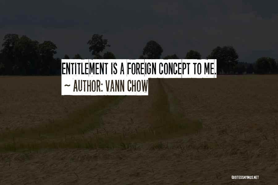 Foreign Life Quotes By Vann Chow