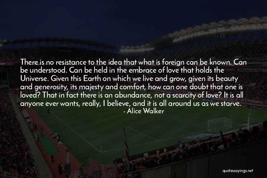 Foreign Love Quotes By Alice Walker Foreign Love Quotes By Alice Walker