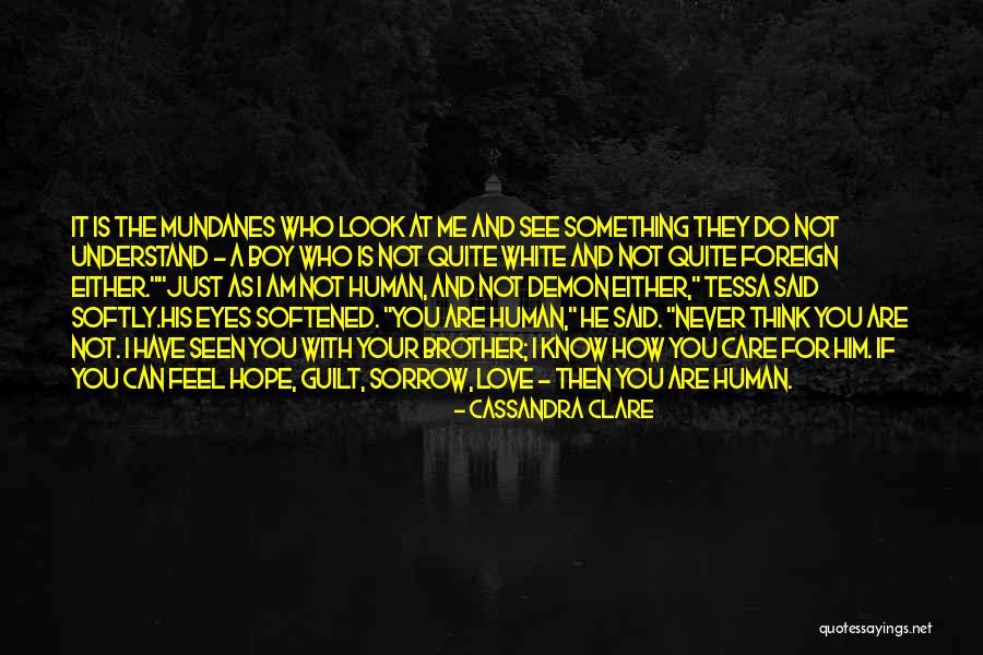 Foreign Love Quotes By Cassandra Clare Foreign Love Quotes By Cassandra Clare