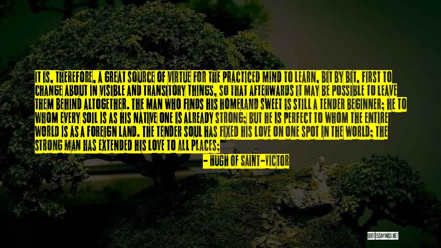 Foreign Love Quotes By Hugh Of Saint-Victor Foreign Love Quotes By Hugh Of Saint-Victor