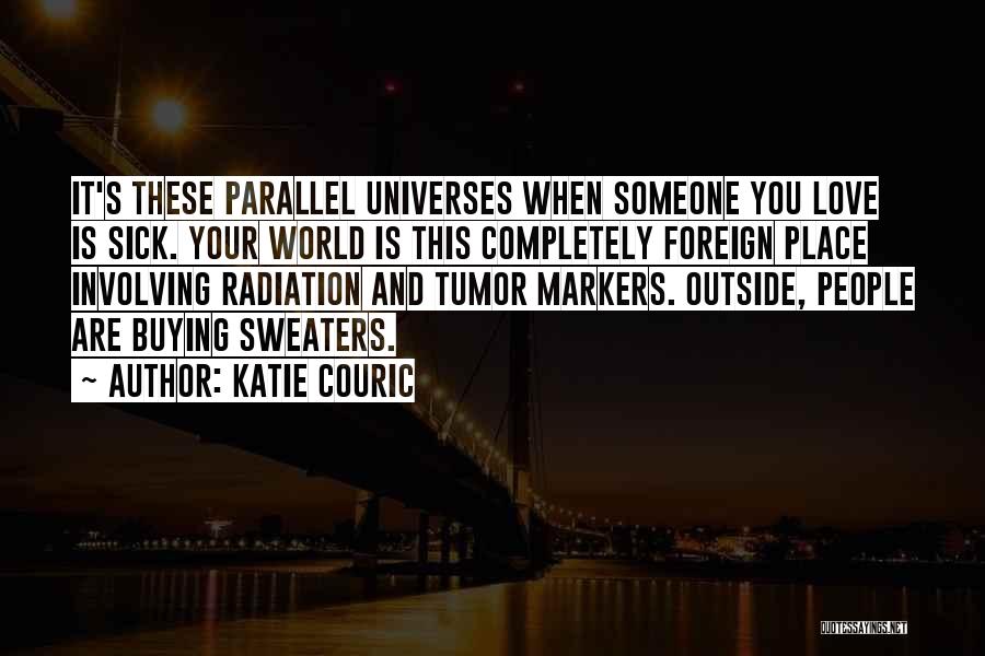 Foreign Love Quotes By Katie Couric