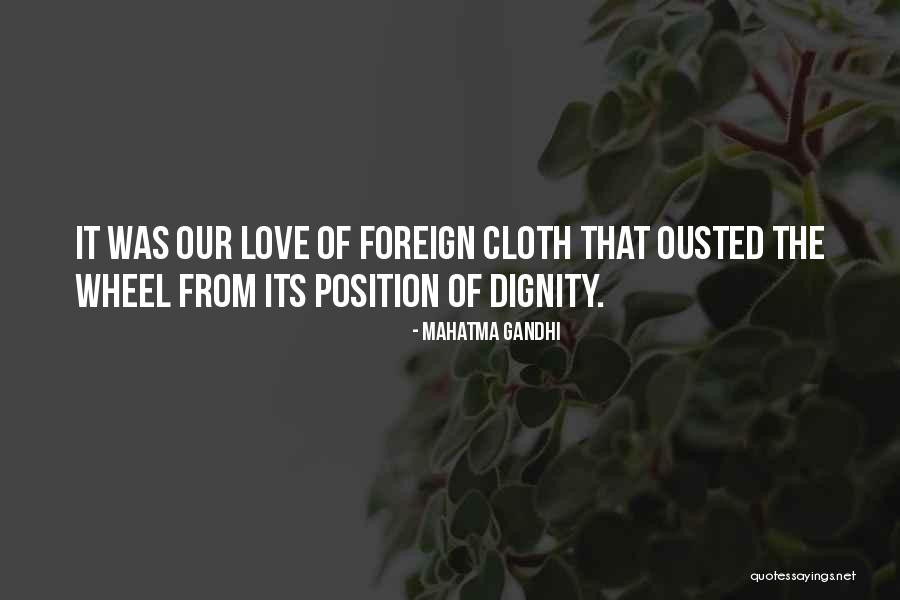 Foreign Love Quotes By Mahatma Gandhi Foreign Love Quotes By Mahatma Gandhi
