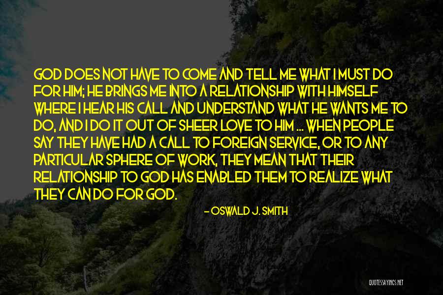 Foreign Love Quotes By Oswald J. Smith Foreign Love Quotes By Oswald J. Smith