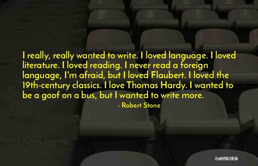 Foreign Love Quotes By Robert Stone