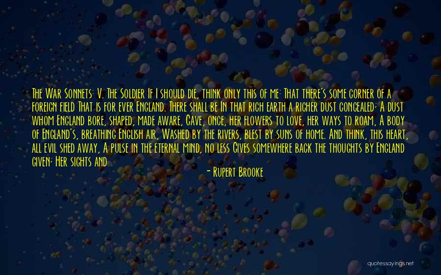 Foreign Love Quotes By Rupert Brooke Foreign Love Quotes By Rupert Brooke