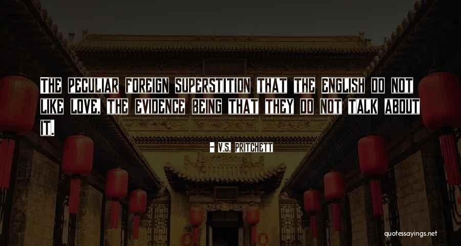 Foreign Love Quotes By V.S. Pritchett Foreign Love Quotes By V.S. Pritchett