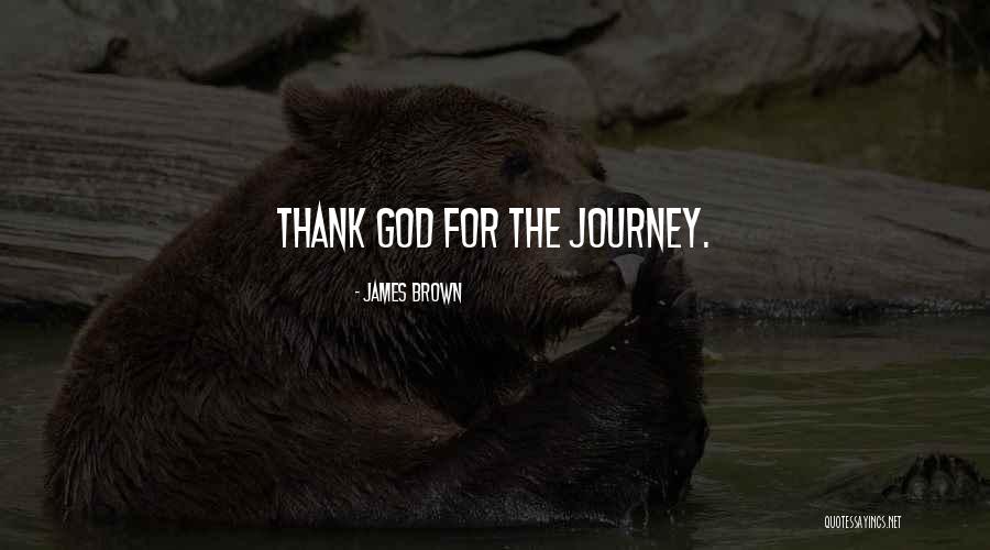 Foreign Missions Quotes By James Brown Foreign Missions Quotes By James Brown