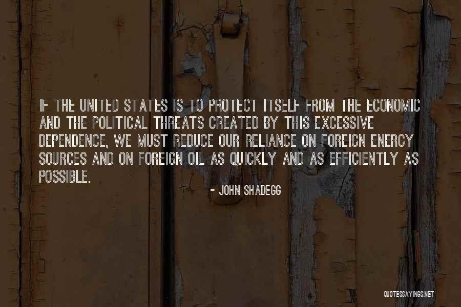 Foreign Oil Quotes By John Shadegg Foreign Oil Quotes By John Shadegg
