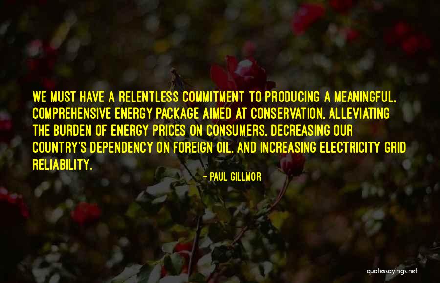 Foreign Oil Quotes By Paul Gillmor Foreign Oil Quotes By Paul Gillmor