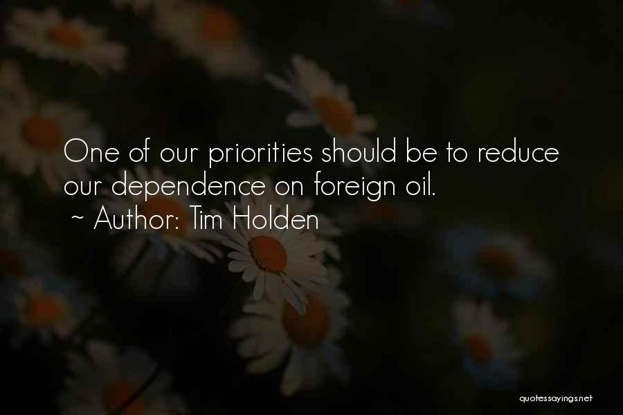 Foreign Oil Quotes By Tim Holden