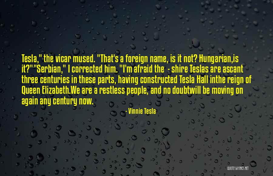 Foreign Parts Quotes By Vinnie Tesla Foreign Parts Quotes By Vinnie Tesla