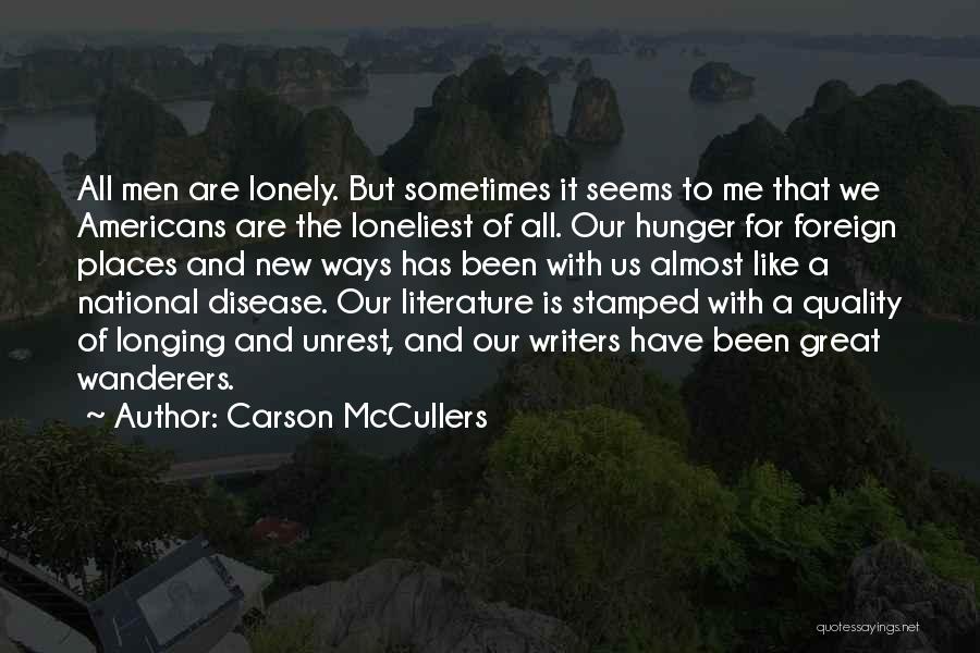 Foreign Places Quotes By Carson McCullers