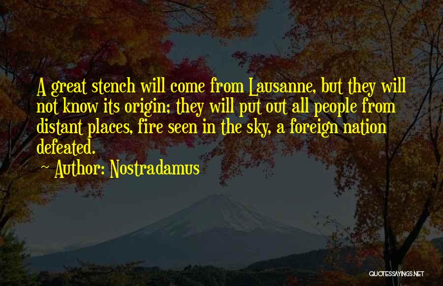 Foreign Places Quotes By Nostradamus