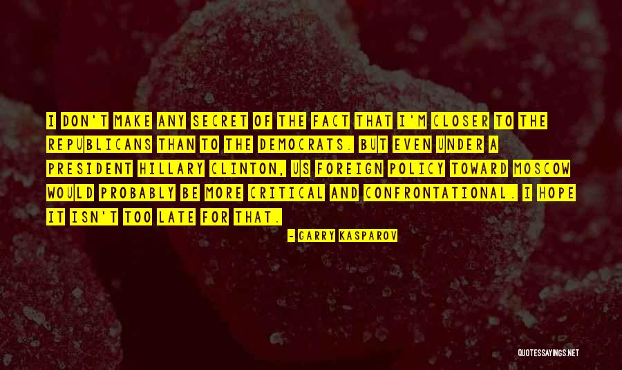 Foreign Policy Of The Us Quotes By Garry Kasparov Foreign Policy Of The Us Quotes By Garry Kasparov