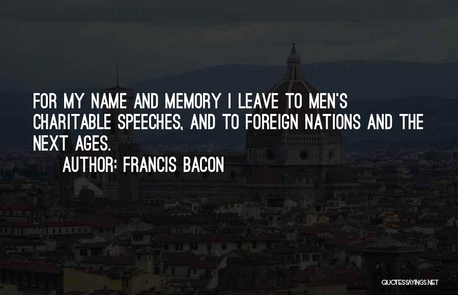 Foreign Quotes By Francis Bacon