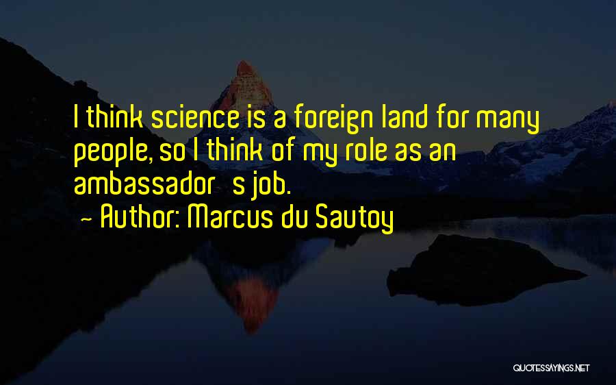 Foreign Quotes By Marcus Du Sautoy