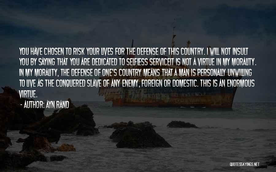 Foreign Service Quotes By Ayn Rand