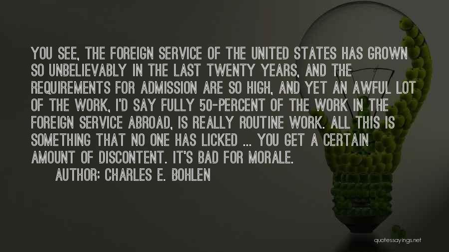 Foreign Service Quotes By Charles E. Bohlen