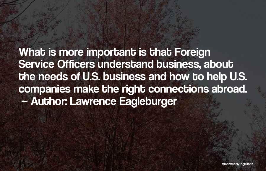Foreign Service Quotes By Lawrence Eagleburger